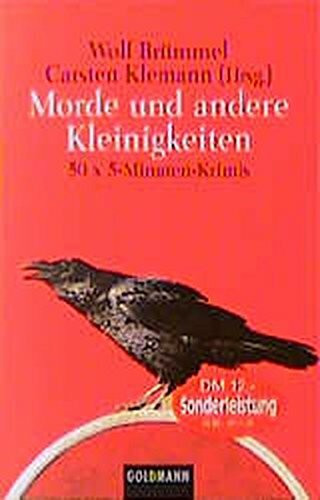 Morde und andere Kleinigkeiten: 50 x 5-Minuten-Krimis (Goldmann Allgemeine Reihe)