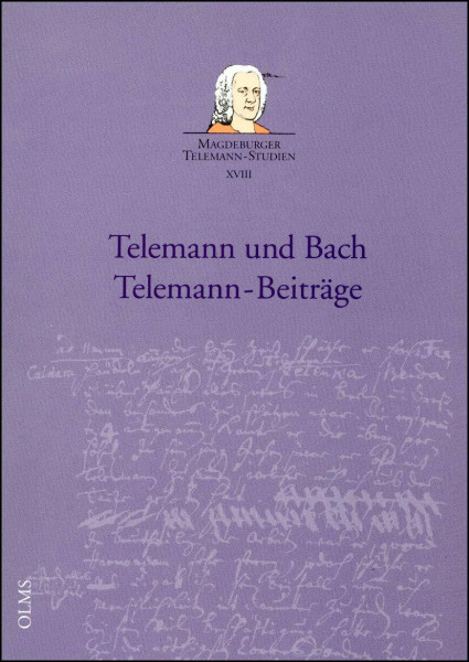 Telemann und Bach - Telemann-Beiträge: Herausgegeben von Brit Reipsch und Wolf Hobohm. (Magdeburger Telemann-Studien)