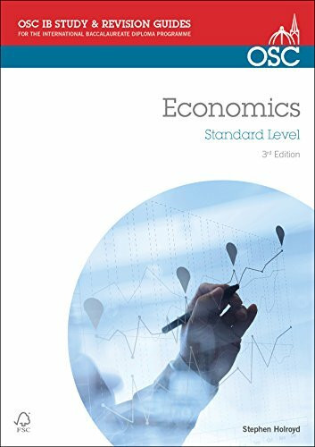 IB Economics Standard Level (OSC IB Revision Guides for the International Baccalaureate Diploma)