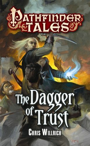 Pathfinder Tales: The Dagger of Trust Pathfinder Tales: The Dagger of Trust