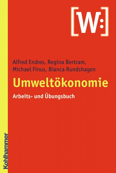 Umweltökonomie: Arbeits- und Übungsbuch