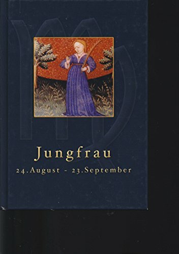 Jungfrau: 24. August bis 23. September