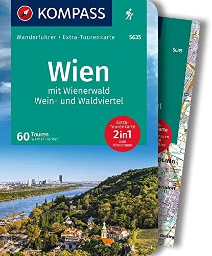 KOMPASS Wanderführer Wien mit Wienerwald, Wein- und Waldviertel, 60 Touren mit Extra-Tourenkarte: GPS-Daten zum Download KOMPASS Wanderführer Wien mit Wienerwald, Wein- und Waldviertel, 60 Touren mit Extra-Tourenkarte: GPS-Daten zum Download