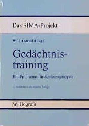 Gedächtnistraining: Ein Programm für Seniorengruppen (Das SIMA-Projekt)