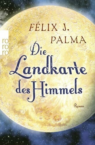 Die Landkarte des Himmels (Die Viktorianische Trilogie, Band 2)