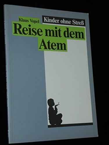 Reise mit dem Atem, Bd 3