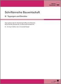 Tagungsband des 20. Assistententreffens der Bereiche Bauwirtschaft, Baubetrieb und Bauverfahrenstech