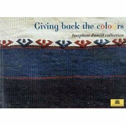 Giving back thr colours. Josephine Powell Colection [Paperback]
