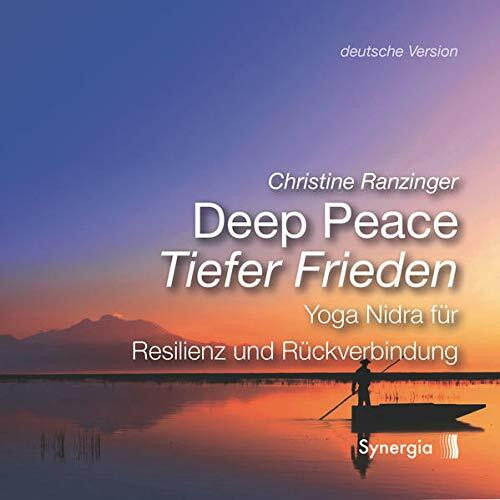 Deep Peace (deutsche Version)