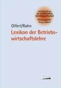 Lexikon der Betriebswirtschaftslehre (Kompendium der praktischen Betriebswirtschaft)