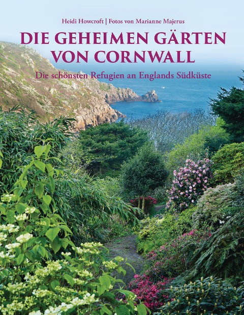 DIE GEHEIMEN GÄRTEN von Cornwall. Aktualisierte Sonderausgabe Buch EUR