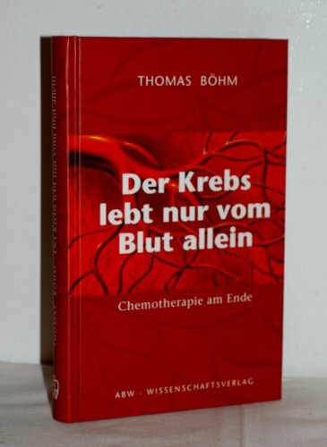 Der Krebs lebt nur vom Blut allein: Chemotherapie am Ende