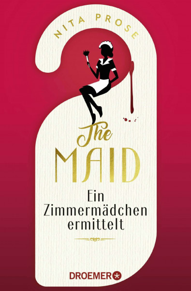 The Maid: Ein Zimmermädchen ermittelt | Hotel-Krimi. Sie kennt deine Geheimnisse. Sie findet die Wahrheit | Der Nummer 1 - New York Times Bestseller 2022 (Regency Grand Hotel, Band 1)