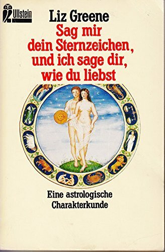 Sag mir dein Sternzeichen, und ich sage dir, wie du liebst