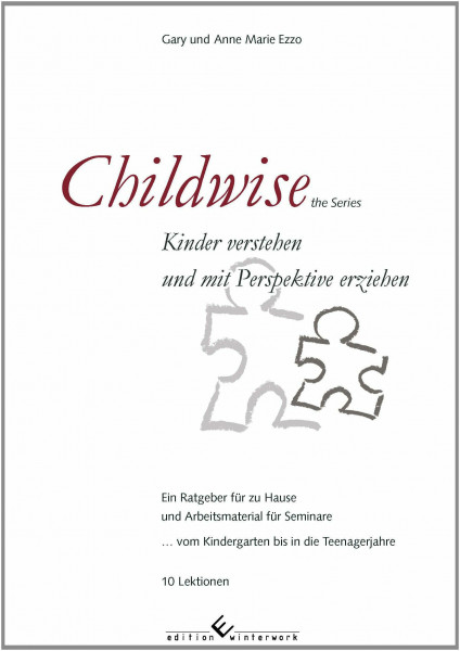 Childwise the Series: Kinder verstehen und mit Perspektive erziehen