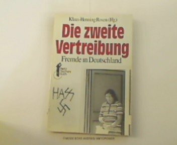 Dietz Taschenbücher, Bd.46, Die zweite Vertreibung. Fremde in Deutschland