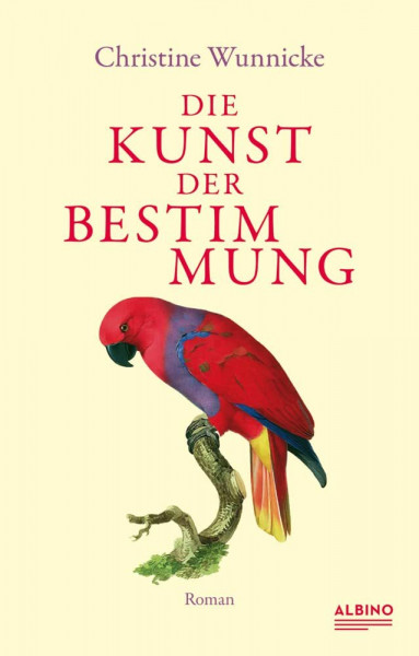 Die Kunst der Bestimmung: Roman