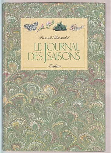 Le Journal des saisons Le Journal des saisons