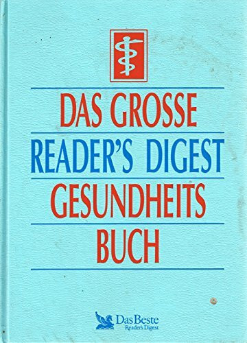 Das Grosse Reader's Digest Gesundheitsbuch