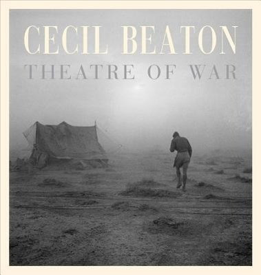 Cecil Beaton: Theatre of War