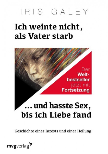 Ich weinte nicht, als Vater starb ... und hasste Sex, bis ich Liebe fand