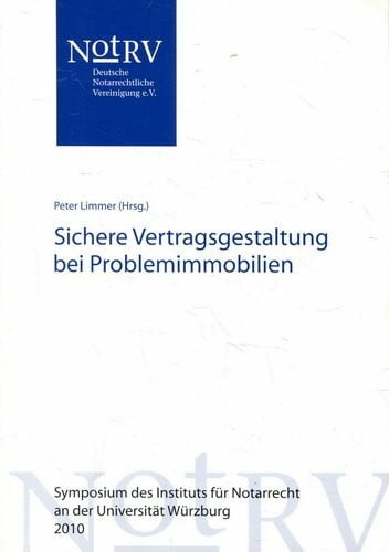 Sichere Vertragsgestaltung bei Problemimmobilien: Tagungsband