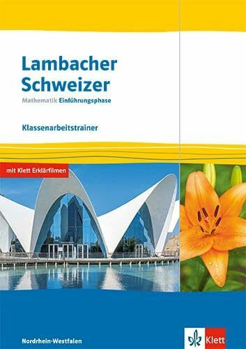 Lambacher Schweizer Mathematik Einführungsphase. Ausgabe Nordrhein-Westfalen: Klausurentrainer Klasse 11 (Lambacher Schweizer Mathematik. Ausgabe für Nordrhein-Westfalen ab 2024)