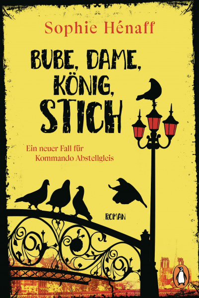 Bube, Dame, König, Stich: Roman (Kommando Abstellgleis ermittelt, Band 4)