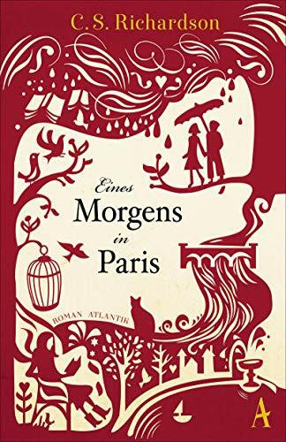 Eines Morgens in Paris: Roman