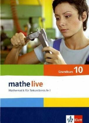 mathe live 10 G: Schülerbuch Klasse 10 (G-Kurs) (mathe live. Bundesausgabe ab 2006)