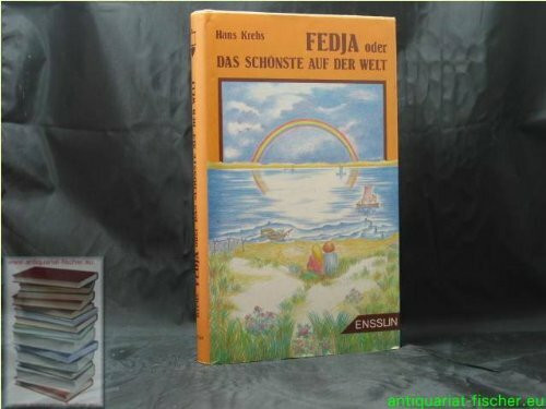 Fedja oder Das schönste auf der Welt