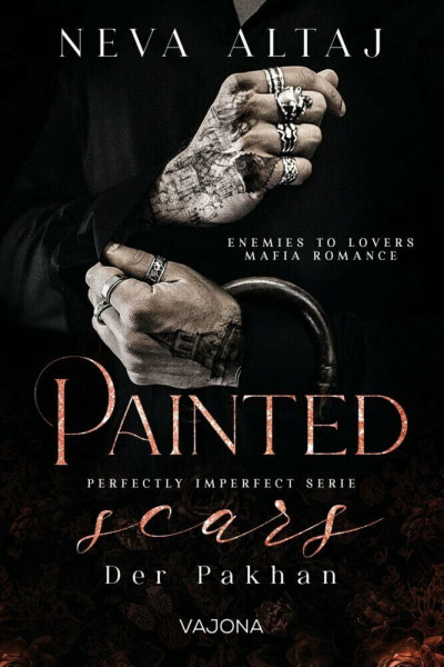 Painted Scars - Der Pakhan (Perfectly Imperfect Serie 1): MAFIA ROMANCE