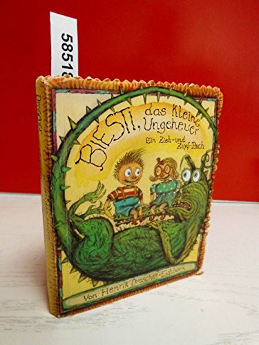 Biesti, das kleine Ungeheuer: Ein Zieh- und Zupfbuch: Ein Zieh-Buch und Zupf-Buch. Pop-up m. Fell, Folie, Spiegel u. Schnupperfeld