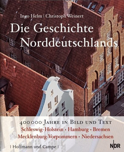 Die Geschichte Norddeutschlands