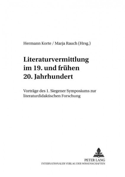 Literaturvermittlung im 19. und frühen 20. Jahrhundert