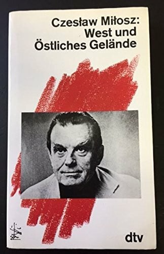 West und Östliches Gelände (dtv Literatur)