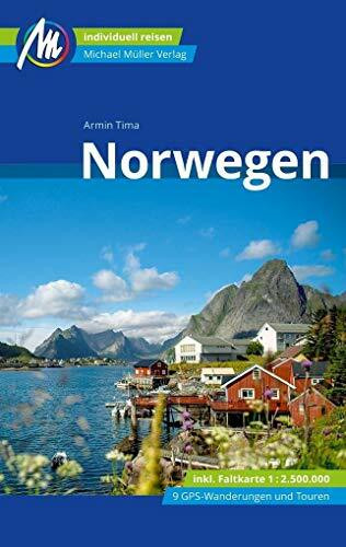 Norwegen Reiseführer Michael Müller Verlag, m. 1 Karte: Individuell reisen mit vielen praktischen Tipps