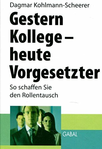 Gestern Kollege – heute Vorgesetzter: So schaffen Sie den Rollentausch (Whitebooks)