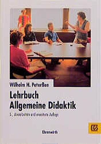 Lehrbuch Allgemeine Didaktik (EGS Texte / Erziehung, Gesellschaft, Schule)