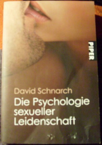 Die Psychologie sexueller Leidenschaft