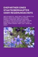Ehepartner eines Staatsoberhauptes oder Regierungschefs