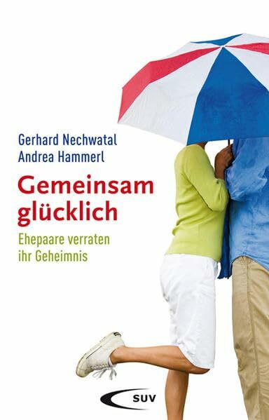 Gemeinsam glücklich: Ehepaare verraten ihr Geheimnis