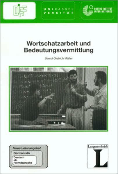 8: Wortschatzarbeit und Bedeutungsvermittlung (Das Fernstudienangebot Deutsch als Fremdsprache)