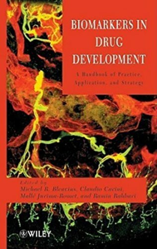Biomarkers in Drug Development: A Handbook of Practice, Application, and Strategy