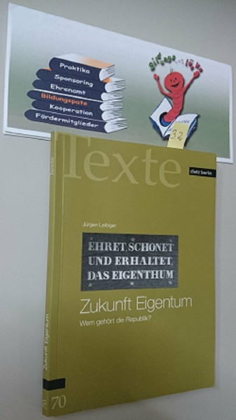 Zukunft Eigentum: Wem gehört die Republik? (Texte der Rosa-Luxemburg-Stiftung)