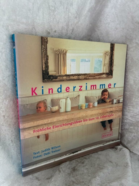 Kinderzimmer: Fröhliche Einrichtungsideen bis zum 10. Lebensjahr