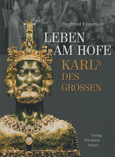 Leben am Hofe Karls des Großen (Biografien)