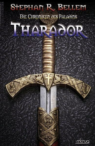 Tharador. Die Chroniken des Paladins 01.