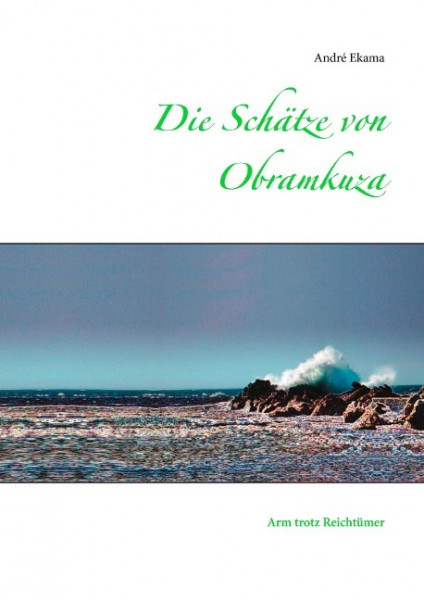 Die Schätze von Obramkuza