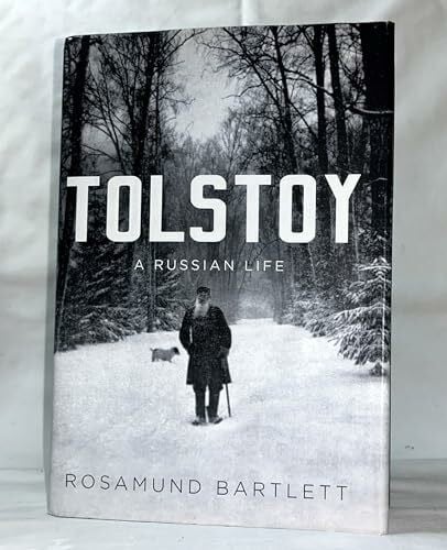 Tolstoy: A Russian Life